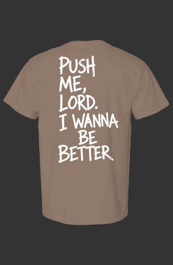 Live Well Push Me Comfort Colors Heavyweight T Shirt