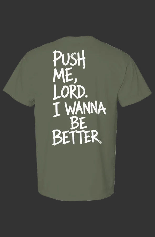 Live Well Push Me Comfort Colors Heavyweight T Shirt